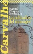 Manuel Vázquez Montalbán, Manuel Vázquez Montalbán: La solitudine del manager (Italian language, 1995)