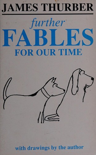 James Thurber: Further Fables for Our Time (Paperback, Mandarin)