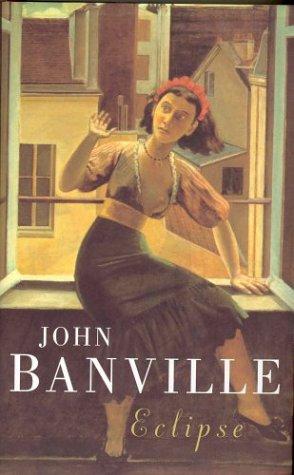 John Banville: Eclipse (Hardcover, 2000, Picador)