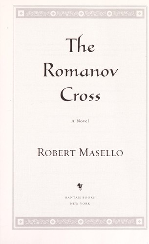 Robert Masello: The Romanov cross (2013, Bantam Books)