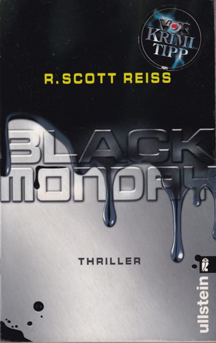 R. Scott Reiss: Black Monday (German language, 2008, Ullstein)