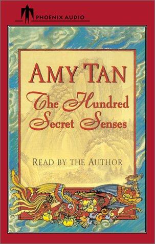 Amy Tan: The Hundred Secret Senses (AudiobookFormat, 2001, Phoenix Audio)