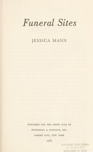 Jessica Mann: Funeral sites (1982, Published for the Crime Club by Doubleday)