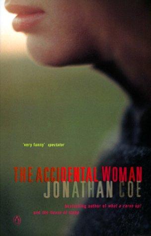Jonathan Coe: The Accidental Woman (Penguin Books Ltd)