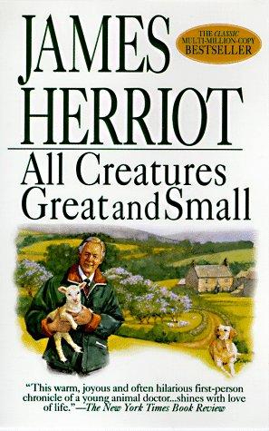 James Herriot: All Creatures Great and Small (Paperback, 1998, St. Martin's Paperbacks)