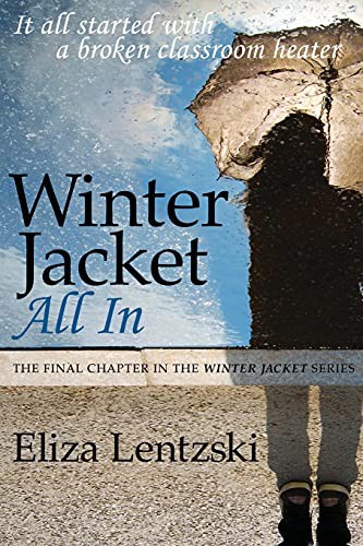 Eliza Lentzski: Winter Jacket (Paperback, 2016, Createspace Independent Publishing Platform, CreateSpace Independent Publishing Platform)