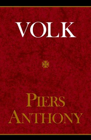 Piers Anthony: Volk (Hardcover, 1996, Xlibris)