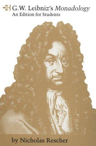 Gottfried Wilhelm Leibniz: G.W. Leibniz's Monadology (1991)