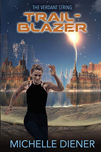 Michelle Diener: Trailblazer (Paperback, Eclipse)