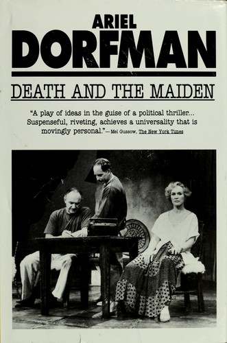 Ariel Dorfman: Death and the maiden (1994, Penguin Books)