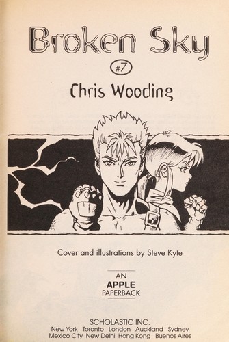 Chris Wooding: Broken sky (1999, Scholastic Inc.)