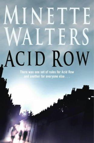Minette Walters: Acid Row (Paperback, 2001, Macmillan)