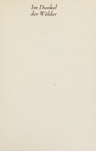 Brigitte Aubert: Im Dunkel der Wälder (German language, 1999, Bechtermünz-Verl.)