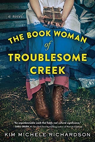 Kim Michele Richardson: The Book Woman of Troublesome Creek (Paperback, 2019, Sourcebooks Landmark)