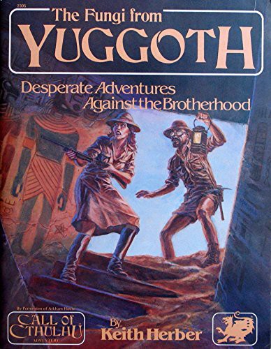 Keith Herber, Chris Marrinan: The Fungi from Yuggoth (Paperback, 1984, Chaosium, Inc., Chaosium Inc)
