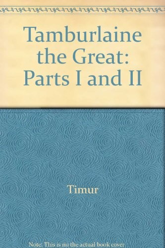 Christopher Marlowe: Tamburlaine the Great (1973, Hill and Wang)