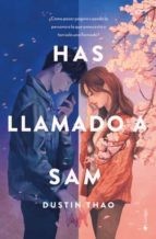 Dustin Thao, Tamara Arteaga, Yulis M. Priego: Has llamado a Sam (Paperback, 2022, Ediciones Kiwi S.L.)
