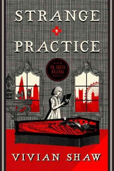 Vivian Shaw: Strange practice (2017)