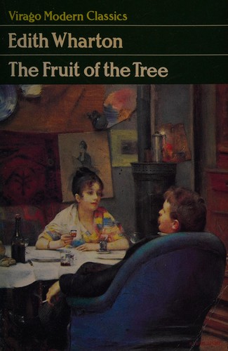 Edith Wharton: The fruit of the tree (1984, Virago)