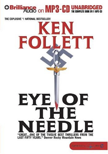 Ken Follett, Eric Lincoln: Eye of the Needle (2004, Brand: Brilliance Audio on MP3-CD, Brilliance Audio)