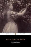 Alfred Lord Tennyson: Selected Poems (Tennyson, Alfred) (Penguin Classics) (2008, Penguin Classics, Penguin)