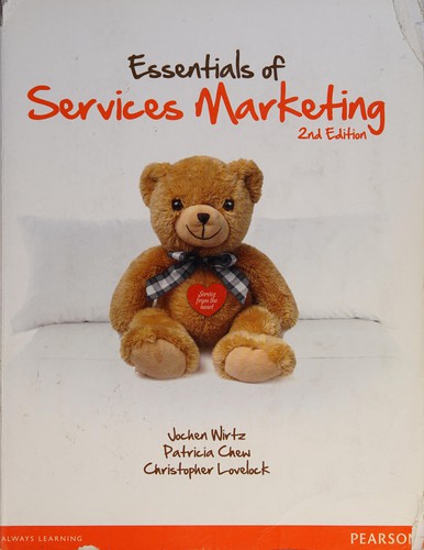Christopher H. Lovelock, Jochen Wirtz, Patricia Chew: Essentials of Services Marketing (2012, Pearson Education Canada)