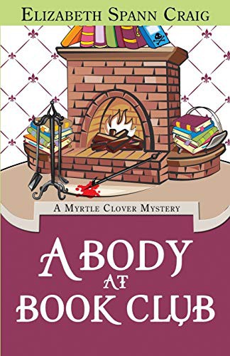 Elizabeth Spann Craig: A Body at Book Club (Paperback, 2014, Elizabeth Spann Craig)