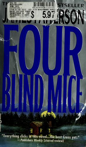 James Patterson: Four blind mice (2002, Warner Vision Books)