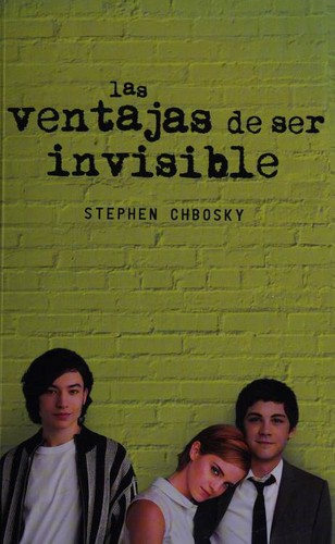 Stephen Chbosky, Empty Author: Las ventajas de ser invisible (Paperback, Spanish language, 2014, Alfaguara)