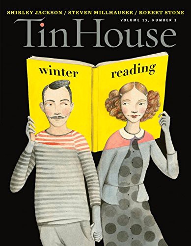 Win McCormack, Holly MacArthur, Rob Spillman: Tin House (Paperback, 2013, Tin House Magazine)