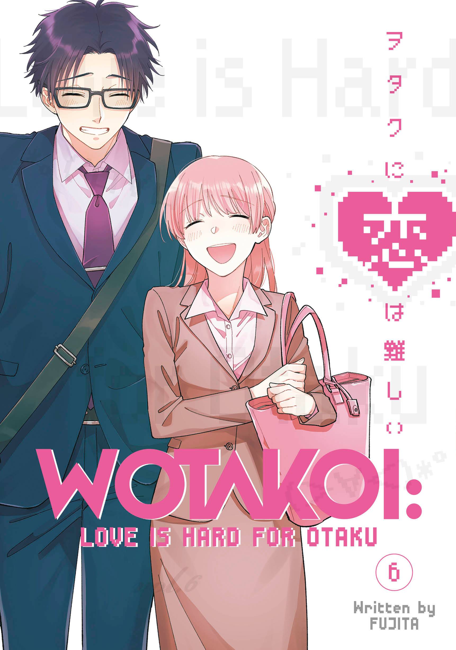 Fujita: Wotakoi Love is Hard for Otaku Vol.6 (GraphicNovel, Ichijinsha)