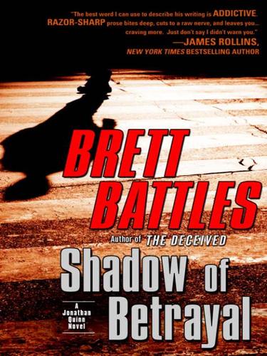 Brett Battles: Shadow of Betrayal (EBook, 2009, Random House Publishing Group)