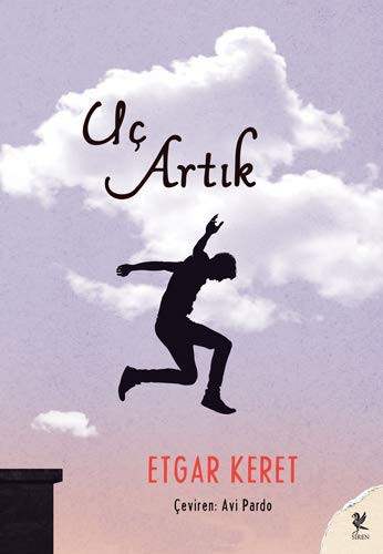 Etgar Keret: Fly Already (Paperback, 2019, Siren Yayinlari)
