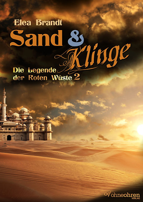 Elea Brandt: Sand & Klinge (Paperback, Deutsch language, ohneohren)