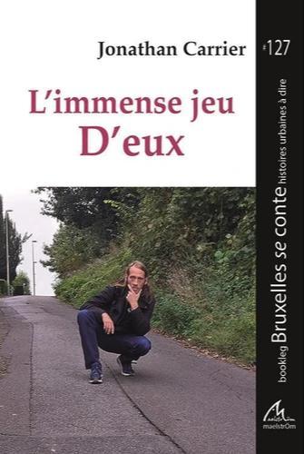 Jonathan Carrier: L'immense jeu D'eux (French language, 2024)