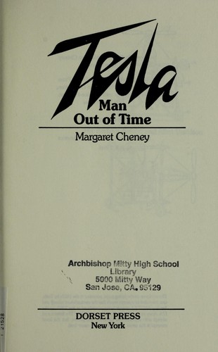 Margaret Cheney: Tesla (1989, Dorset Press)