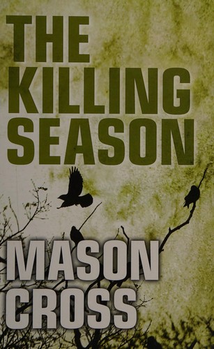 Mason Cross: The killing season (2015, Magna)