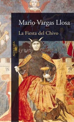 Mario Vargas Llosa: La Fiesta del Chivo (Paperback, Spanish language, 2000, Alfaguara)