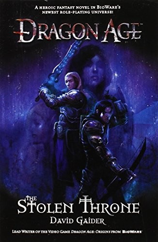 David Gaider: Dragon Age - the Stolen Throne (Paperback, 2010, Titan)