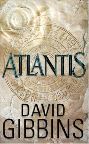 David Gibbins: Atlantis (Paperback, 2005, Headline Book Publishing Ltd)