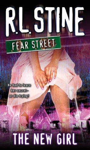 R. L. Stine: The New Girl (Fear Street) (Paperback, 2006, Simon Pulse)