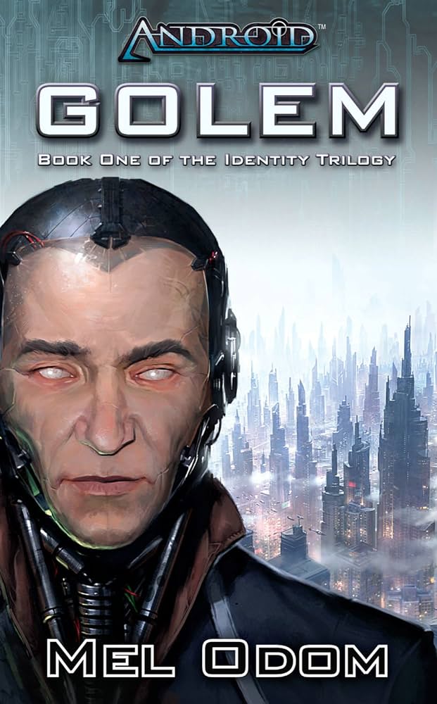 Mel Odom: Android: Golem (Paperback, Fantasy Flight Games)