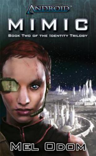 Mel Odom: Android: Mimic (Paperback, Fantasy Flight Games)