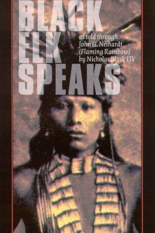 John G. Neihardt: Black Elk Speaks (Paperback, 2000, Bison Books)