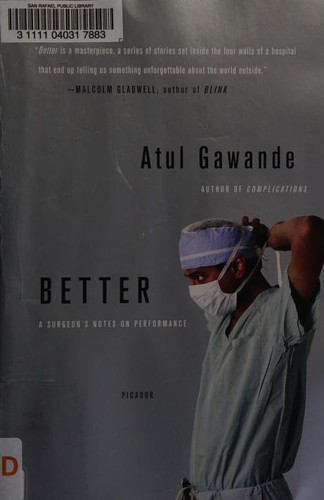 Atul Gawande: Better (2008, Picador)