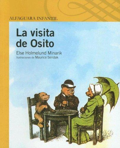 Else Holmelund Minarik: LA Visita De Osito/Little Bears Visit (Serie Amarilla) (Paperback, 2001, Alfaguara Infantil)