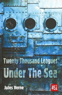 Jules Verne: Twenty Thousand Leagues under the Sea (2015, Flame Tree Publishing)