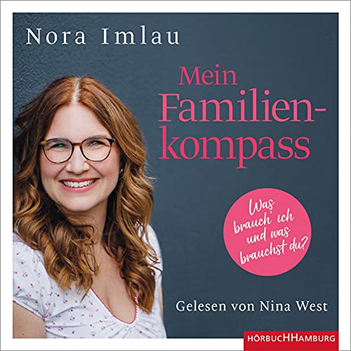 Nora Imlau: Mein Familienkompass (AudiobookFormat, Deutsch language, 2020, Ullstein Buchverlage GmbH, Hörbuch Hamburg HHV GmbH)