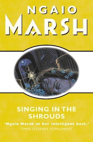 Ngaio Marsh: Singing in the Shrouds (Paperback, 2002, HarperCollins Publishers Ltd)
