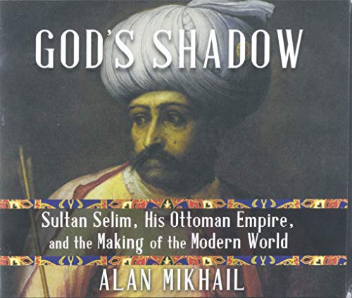 Alan Mikhail, James Cameron Stewart: God's Shadow (AudiobookFormat, 2020, HighBridge Audio)